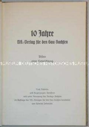 Schrift anlässlich des zehnjährigen Bestehens des NS-Verlags für den Gau Sachsen
