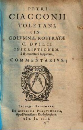 In Columnae Rostratae C. Duilii inscriptionem, a se coniectura suppletam, commentarius