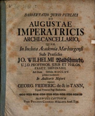 Diss. iuris publici de augustae imperatricis archi-cancellario