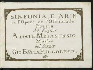 L' Olimpiade. Auszüge; S, orch; PayP 145b; PayP 145a
