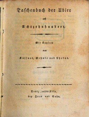 Taschenbuch der Ubier. 1800