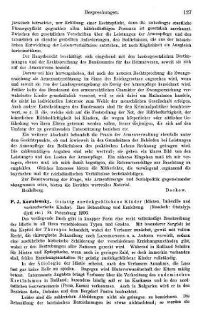 127-128, P. J. Kowalewsky, Geistig zurückgebliebene Kinder (Idioten, Imbezille und verbrecherische Kinder). Ihre Behandlung und Erziehung, 1906