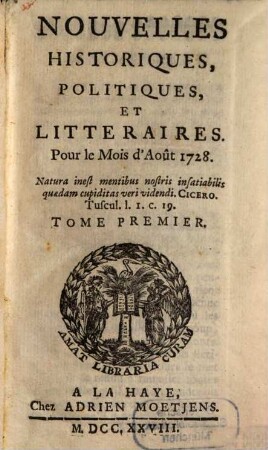 Nouvelles historiques, politiques et litteraires. 1, 1. 1728, Aug.-Dez.