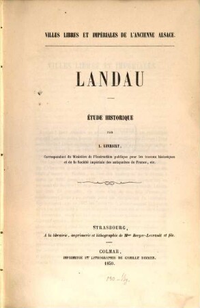 Villes libres et impeŕiales de l‛ancienne Alsace : Landau. Étude historique