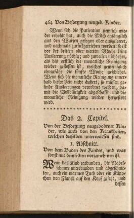 Das 2. Capitel. Von der Besorgung neugebohrner Kinder, wie auch von den Krankheiten, welchen dieselben unterworfen sind
