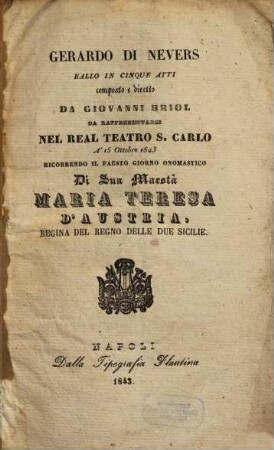 Gerardo di Nevers : ballo in cinque atti ; da rappresentarsi nel Real Teatro S. Carlo a' 15 ottobre 1843