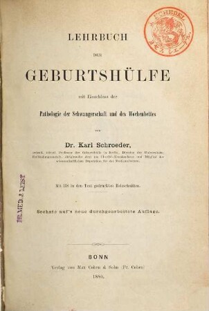 Lehrbuch der Geburtshülfe : mit Einschluß der Pathologie der Schwangerschaft und des Wochenbettes