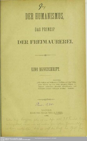 Der Humanismus, das Prinzip der Freimaurerei : eine Denkschrift
