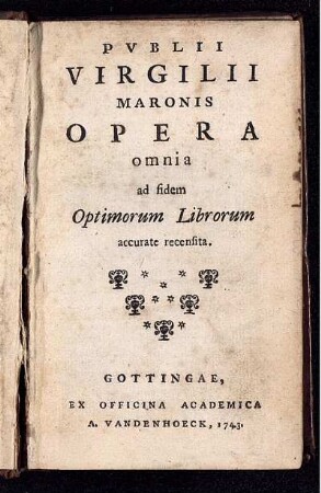 Publii Virgilii Maronis Opera omnia ad fidem Optimorum Librorum accurate recensita