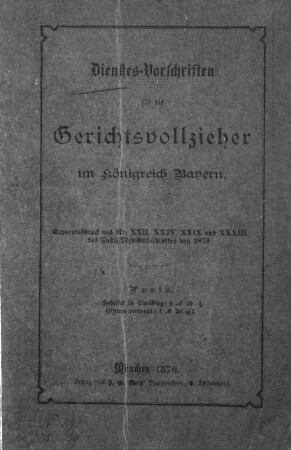 Dienstesvorschriften für die Gerichtsvollzieher im Königreich Bayern