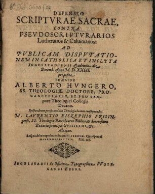 Defensio Scriptvrae Sacrae, Contra Psevdoscriptvrarios Lutheranos & Caluinianos