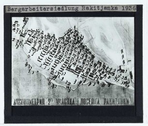 Rakityanka, Bergarbeitersiedlung : Vogelschauplan, Projekt