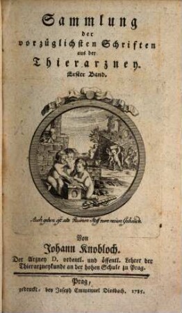 Sammlung der vorzüglichsten Schriften aus der Thierarzney, 1