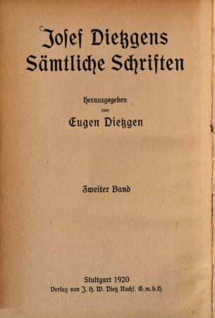 Josef Dietzgens Sämtliche Schriften. 2