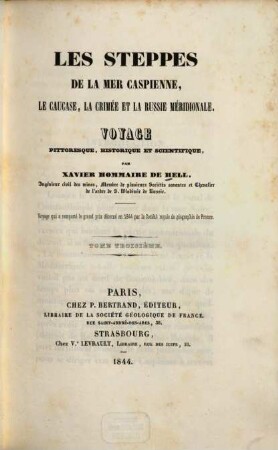 Les Steppes De La Mer Caspienne, Le Caucase, La Crimée Et La Russie Méridionale : voyage pittoresque, historique et scientifique, 3