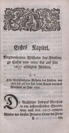 Erstes Kapitel. Begebenheiten Wilhelm des Fünften, zu Cassel von 1602 bis auf sein 1637 erfolgtes Ableben.