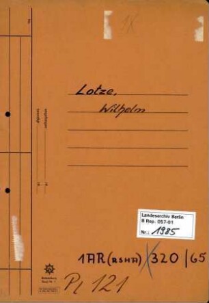 Personenheft Wilhelm Lotze (*19.07.1893), Kriminalsekretär und SS-Scharführer
