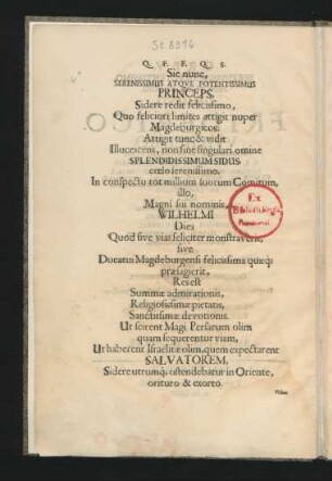 Sic nunc, Serenissimus atque Potentissimus Princeps, Sidere redit felicissimo, Quo feliciori limites attigit nuper Magdeburgicos.