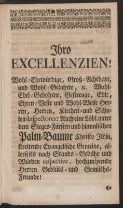 Ihro Excellenzien!