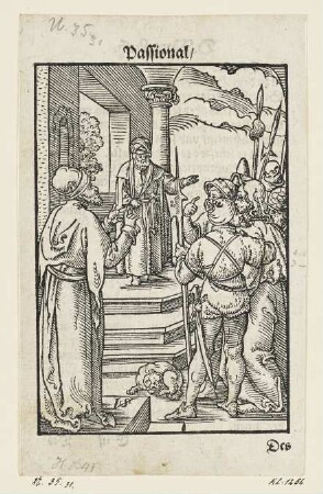 Christus vor Pilatus, aus: "Passio unsers Herren Jhesu Christi", Nürnberg 1553, S. E2 verso