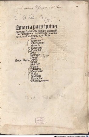 Biblie iampridem renouate pars ..., 4. In se co[n]tinens glosam ordinaria[m] cum expositione lyre litterali et morali, necnon additionibus ac replicis Super libros Esaie, Hieremie, Threnorum, Baruch, Ezechielis ...