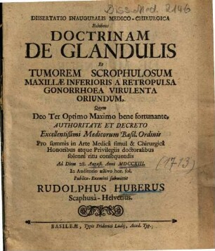 Dissertatio Inauguralis Medico-Chirurgica Exhibens Doctrinam De Glandulis Et Tumorem Scrophulosum Maxillae Inferioris A Retropulsa Gonorrhoea Virulenta Oriundum