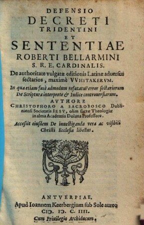 Defensio decreti Tridentini et sententiae Roberti Bellarmini