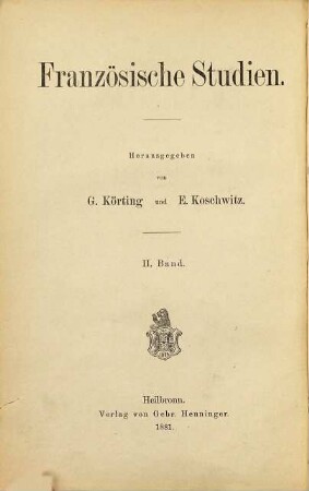Französische Studien. 2. 1881
