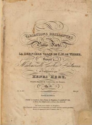 Variations brillantes : pour le piano forte sur La dernière valse de C. M. de Weber ; op. 51