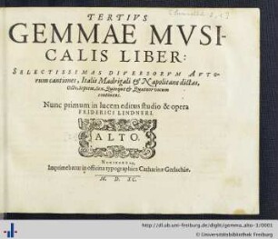 3: Alto: Gemma musicalis: selectissimas varii stili cantiones (vulgo italis madrigali et napolitane dicuntur) quatuor, quinque, sex et plurium vocum continens