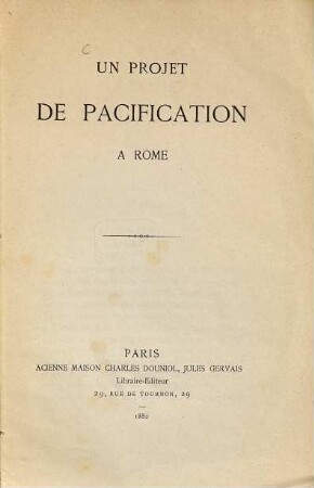 Un Projet de pacification à Rome