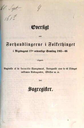 Forhandlinger i Folketinget. Ordentlige samling. 17. 1865/66 = Oversigt