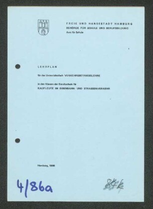 Lehrplan für das Unterrichtsfach Verkehrsbetriebslehre in den Klassen der Berufsschule für Kaufleute im Eisenbahn- und Strassenverkehr