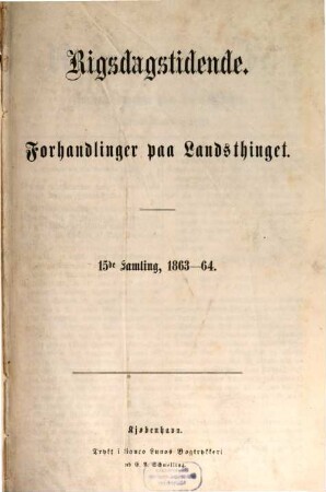 Forhandlinger i Landstinget. Ordentlige samling. 15. 1863/64
