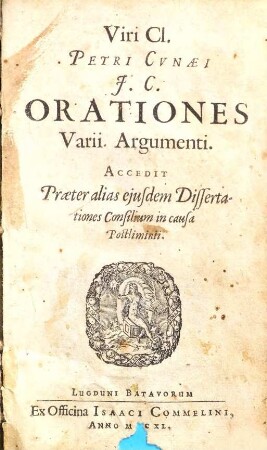 Viri Cl. Petri Cvnæi J.C. Orationes Varii Argumenti