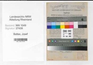 Entnazifizierung Josef Baltes , geb. 15.04.1900 (Werkmeister)