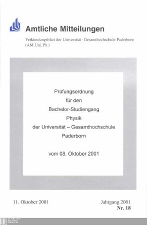 Prüfungsordnung für den Bachelor-Studiengang Physik der Universität-Gesamthochschule Paderborn : vom 8. Oktober 2001