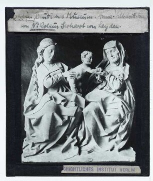Leyden (Niclas Gerhaert), Anna Selbdritt (Berlin)