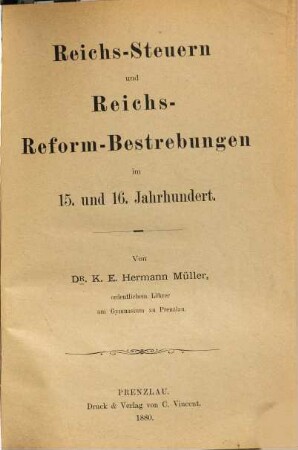 Reichssteuern und Reichsreformbestrebungen im fünfzehnten und sechzehnten Jahrhundert