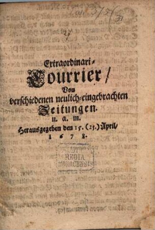 Extra Ordinari Courrier von neulich eingebrachten Zeitungen