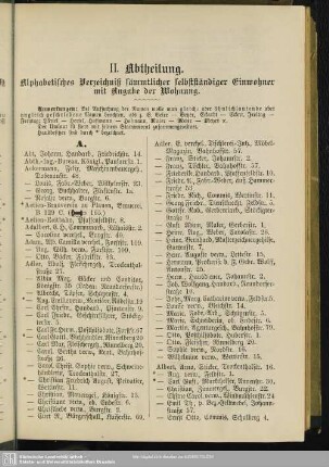 II. Abtheilung. Einwohnerverzeichnis : II. Abtheilung. Alphabetisches Verzeichniß sämmtlicher selbständiger Einwohner mit Angabe der Wohnung