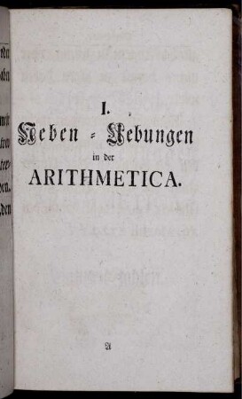 I. Ueben-Uebungen in der Arithmetica.
