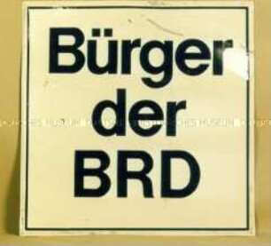 Schild: Bürger der BRD
