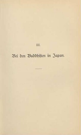 III. Bei den Buddhisten in Japan