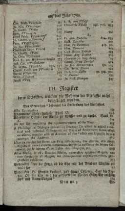 III Register derer Schriften, welchen die Nahmen der Verfasser nicht beygefüget worden.