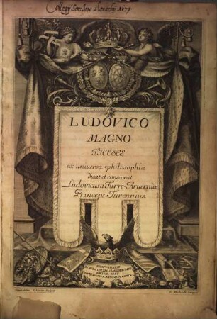 Ludovico Magno theses ex universa philosophia : dicat et consecrat Ludovicus a Turre-Arverniae Princeps Turrenius