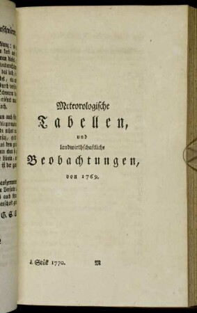 Meteorologische Tabellen, und landwirthschaftliche Beobachtungen, von 1769