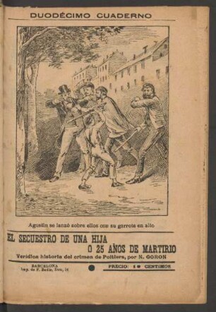Agustín se lanzó sobre ellos con su garrota en alto - [Ilustración]