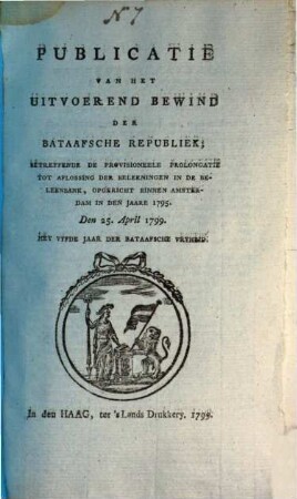 Publicatie van het uitvoerend bewind der Bataafsche Republiek. 1799, 25. Apr.