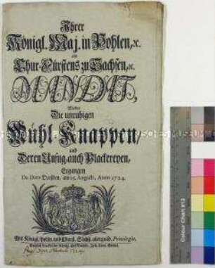 Mandat von Kurfürst Friedrich August I. (der Starke) von Sachsen gegen umherziehende Mühlknappen und betrügerische Ausgabe als Mühlknecht oder Müllerbursche